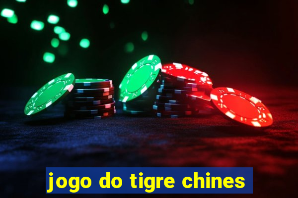 jogo do tigre chines